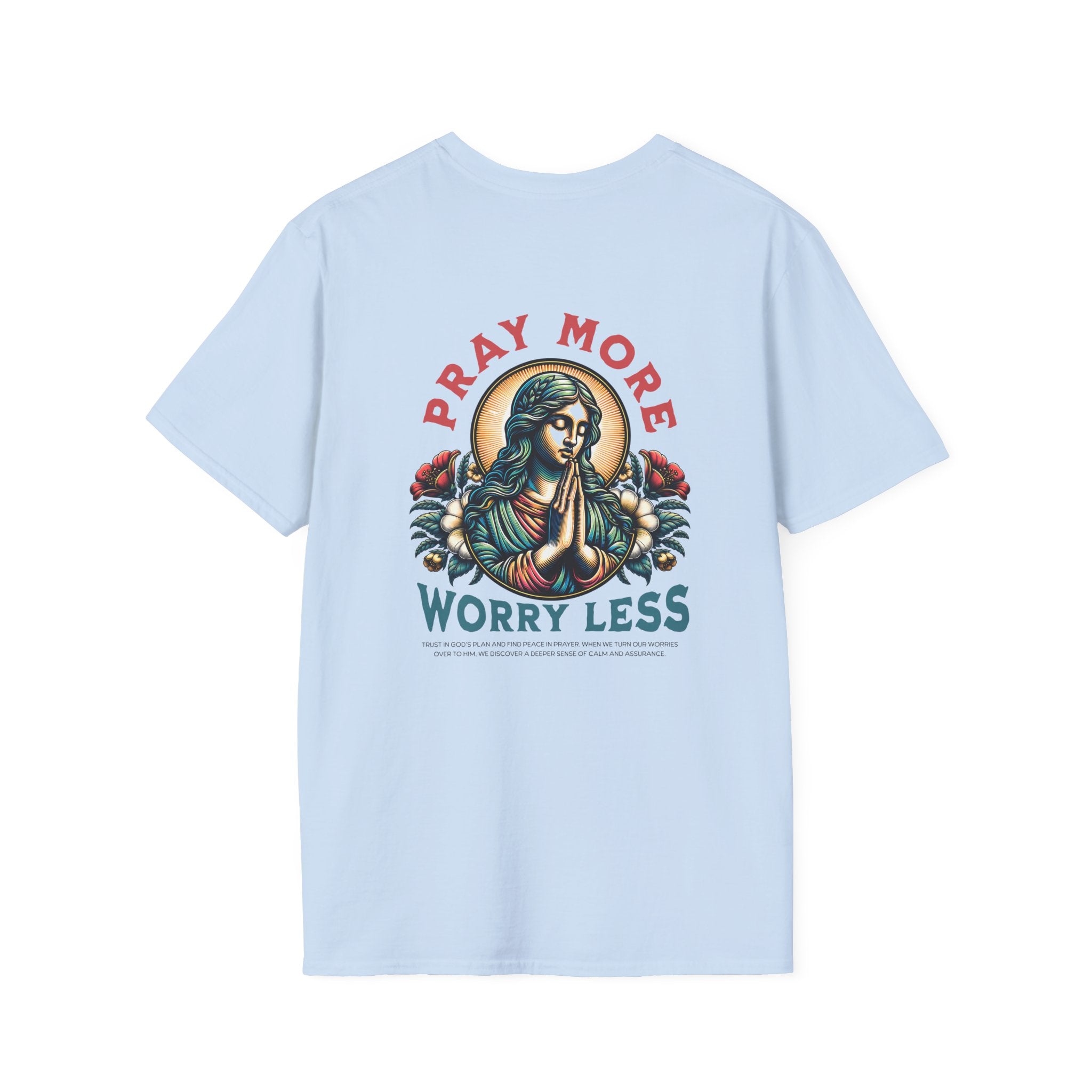 Pray More Worry Less — Soft Casual Crew Tee