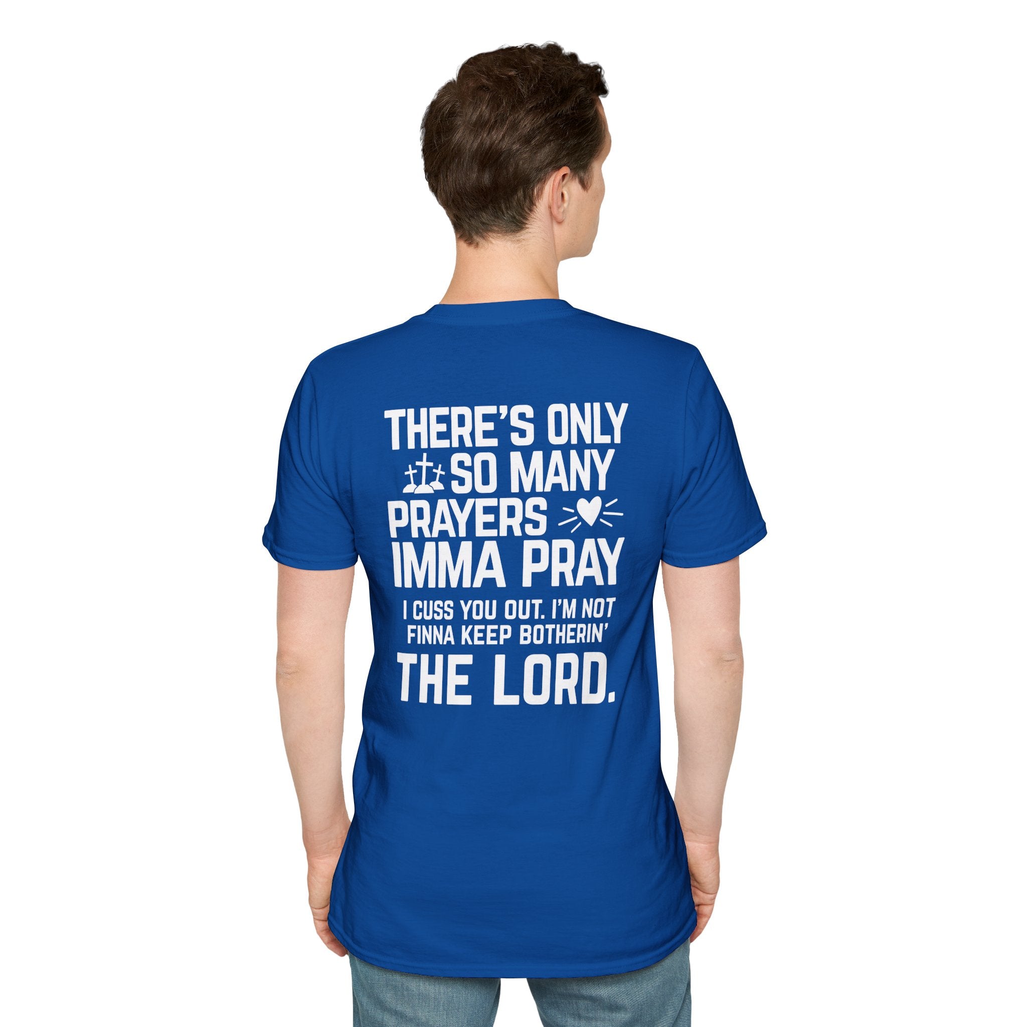 Not Going to Bother the Lord  — Soft Casual Crew Tee