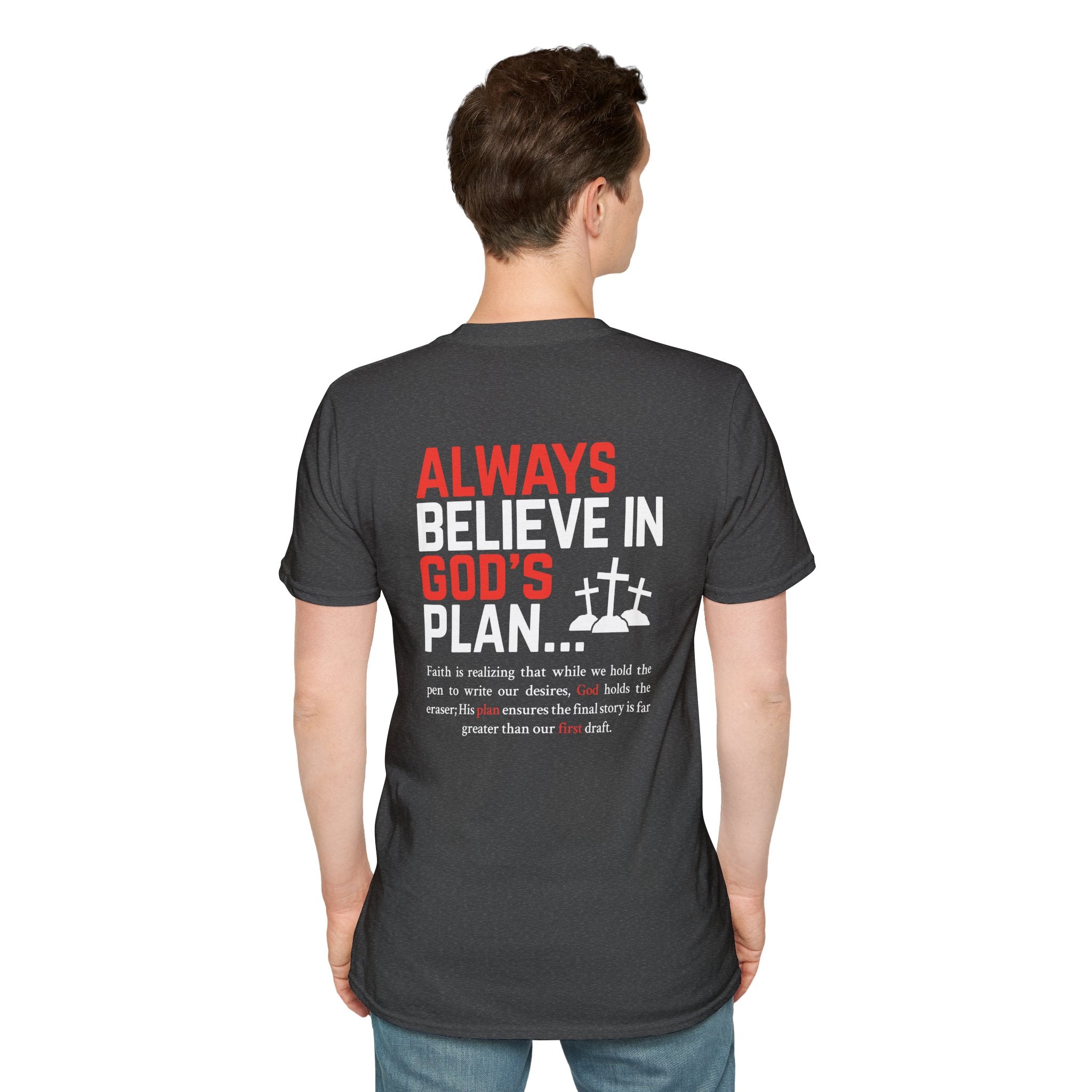 Always Believe in God's Plan — Soft Casual Crew Tee