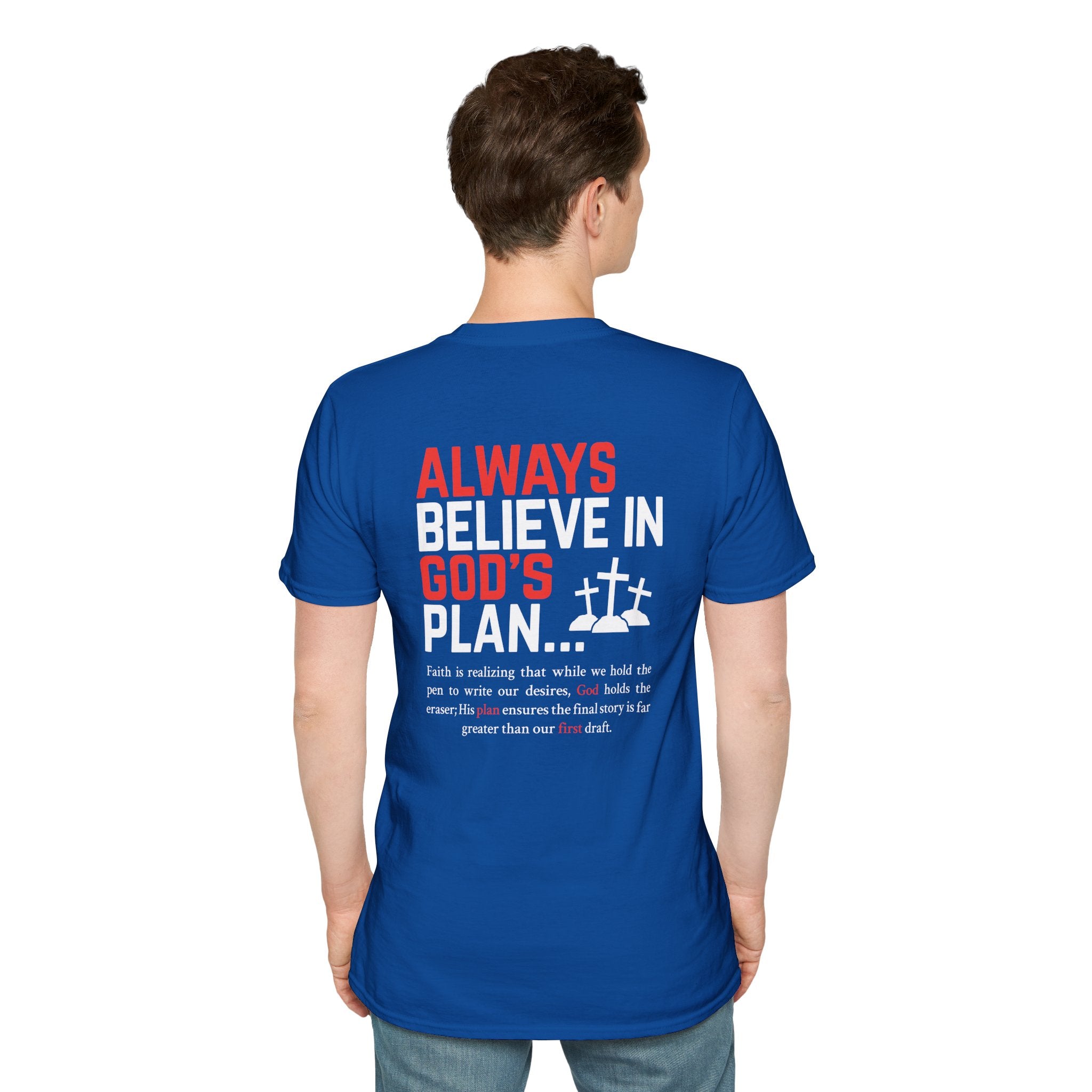 Always Believe in God's Plan — Soft Casual Crew Tee