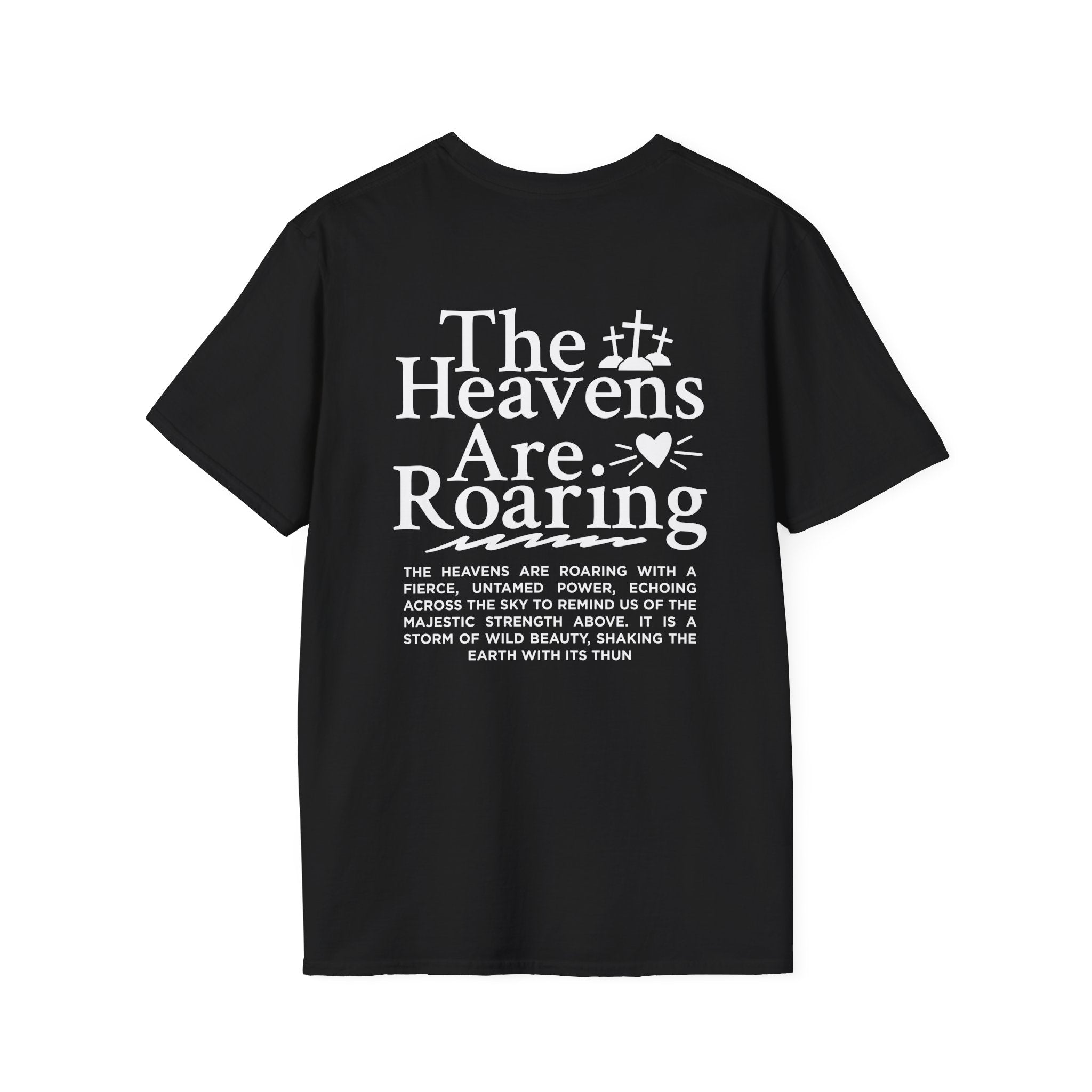 The Heavens are Roaring — Soft Casual Crew Tee