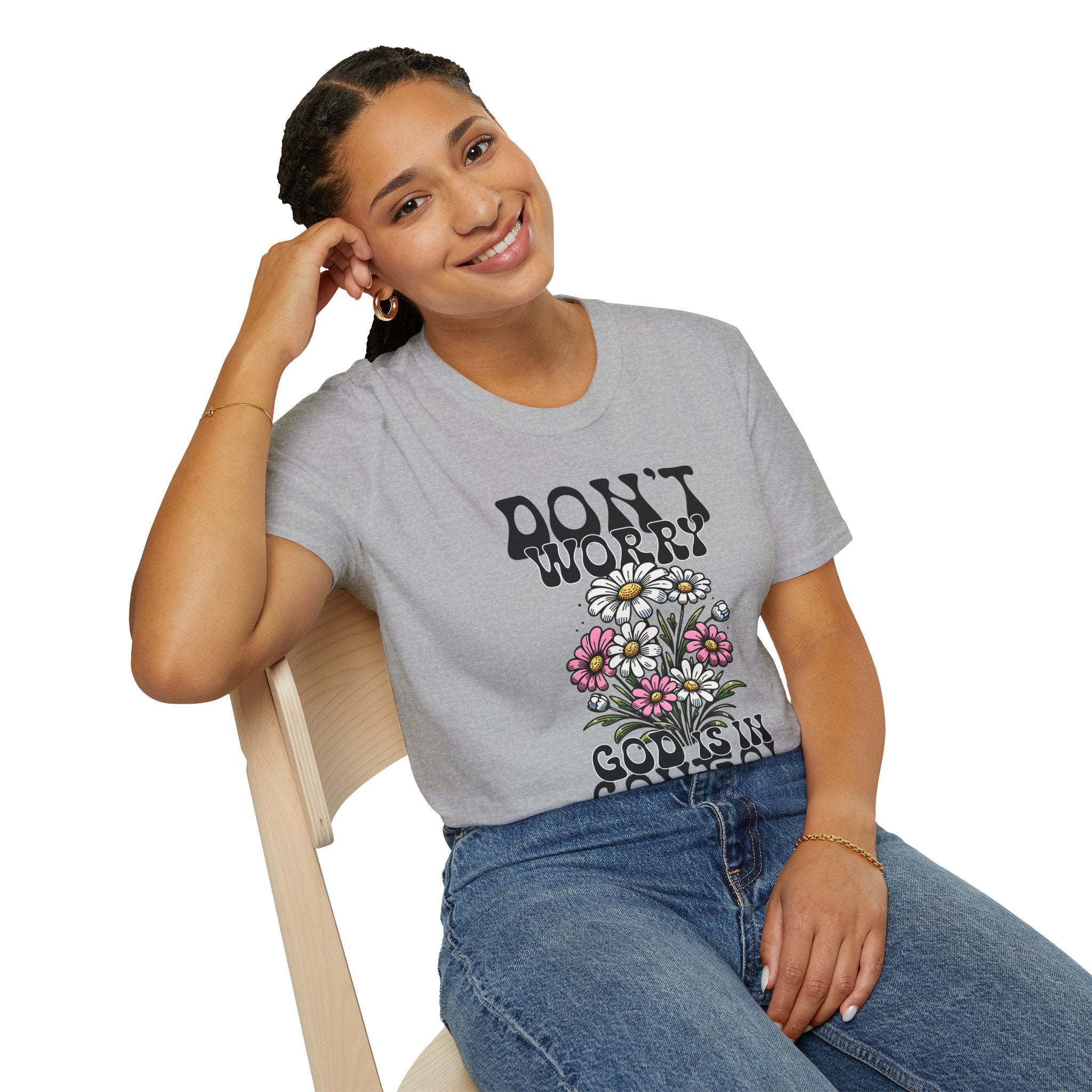 Don't Worry, God is in Control — Soft Casual Crew Tee